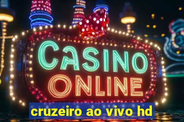 cruzeiro ao vivo hd